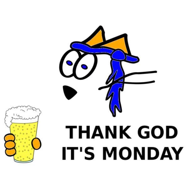 THANK GOD IT'S MONDAY Thumbnail